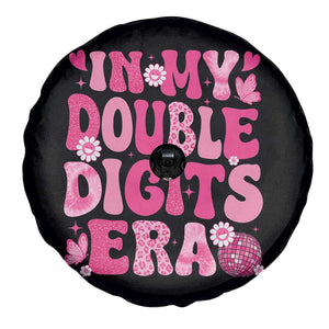 10 Years Old Birthday Girl Spare Tire Cover In My Double Digits Era TS10 Print Your Wear