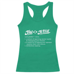 Funny Brazilian Jiu Jitsu Racerback Tank Top Jiujitsu Definition BJJ TS10 Irish Green Print Your Wear