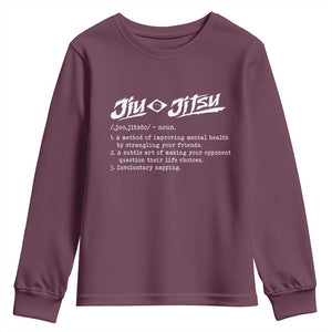 Funny Brazilian Jiu Jitsu Youth Sweatshirt Jiujitsu Definition BJJ TS10 Maroon Print Your Wear