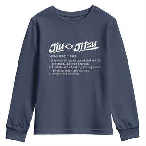 Funny Brazilian Jiu Jitsu Youth Sweatshirt Jiujitsu Definition BJJ TS10 Navy Print Your Wear