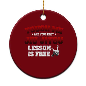 Brazilian BJJ Ceramic Ornament Touch Me First Jiu Jitsu Lesson Is Free TS10 1pc Red Print Your Wear