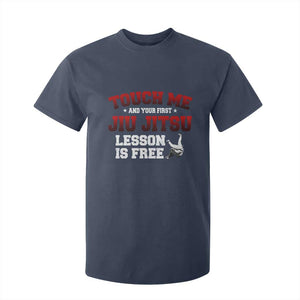 Brazilian BJJ T Shirt For Kid Touch Me First Jiu Jitsu Lesson Is Free TS10 Navy Print Your Wear