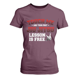 Brazilian BJJ T Shirt For Women Touch Me First Jiu Jitsu Lesson Is Free TS10 Maroon Print Your Wear