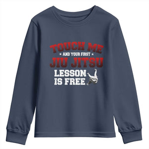 Brazilian BJJ Youth Sweatshirt Touch Me First Jiu Jitsu Lesson Is Free TS10 Navy Print Your Wear