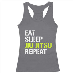Eat Sleep Jiu Jitsu Repeat Racerback Tank Top Cool JiuJitsu BJJ TS10 Charcoal Print Your Wear