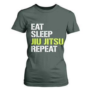 Eat Sleep Jiu Jitsu Repeat T Shirt For Women Cool JiuJitsu BJJ TS10 Dark Forest Green Print Your Wear