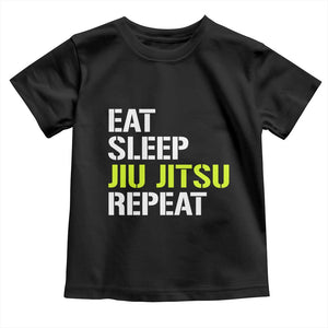 Eat Sleep Jiu Jitsu Repeat Toddler T Shirt Cool JiuJitsu BJJ TS10 Black Print Your Wear