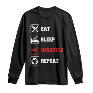 Eat Sleep Wrestle Repeat Long Sleeve Shirt Funny Wrestling Gym TS10 Black Print Your Wear