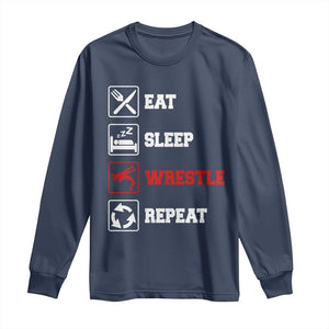 Eat Sleep Wrestle Repeat Long Sleeve Shirt Funny Wrestling Gym TS10 Navy Print Your Wear