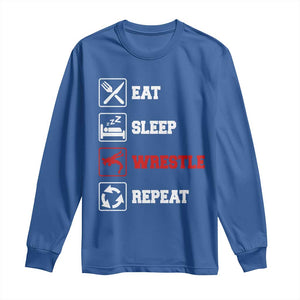 Eat Sleep Wrestle Repeat Long Sleeve Shirt Funny Wrestling Gym TS10 Royal Blue Print Your Wear