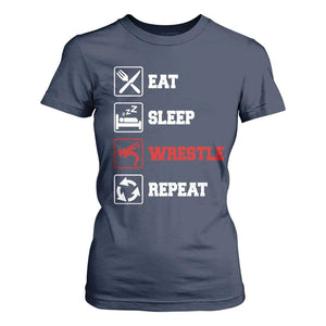 Eat Sleep Wrestle Repeat T Shirt For Women Funny Wrestling Gym TS10 Navy Print Your Wear