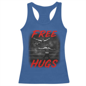 Free Hugs Wrestling Racerback Tank Top Funny Luchador Mexican Wrestler TS10 Royal Blue Print Your Wear