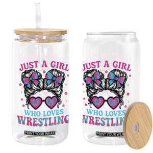 Just A Girl Who Loves Wrestling Glass Can Funny Wrestle Lover Wrestler Messy Bun TS10 Print Your Wear