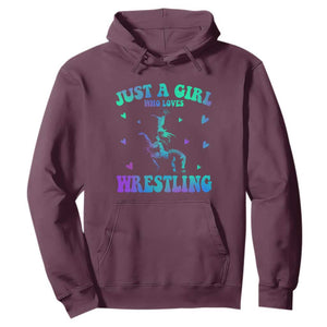 Just A Girl Who Loves Wrestling Hoodie Funny Wrestle Lover Wrestler TS10 Maroon Print Your Wear