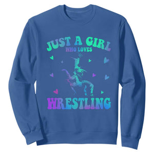 Just A Girl Who Loves Wrestling Sweatshirt Funny Wrestle Lover Wrestler TS10 Royal Blue Print Your Wear