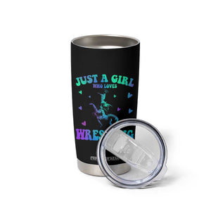 Just A Girl Who Loves Wrestling Tumbler Cup Funny Wrestle Lover Wrestler TS10 Print Your Wear