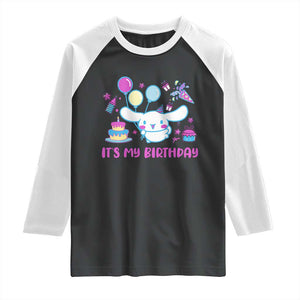 Its My Birthday Raglan Shirt Girl Party Funny Bday Family Party TS10 Black White Print Your Wear