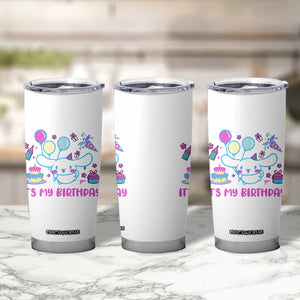 Its My Birthday Tumbler Cup Girl Party Funny Bday Family Party TS10 Print Your Wear