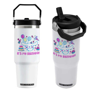 Its My Birthday Flip Straw Tumbler Girl Party Funny Bday Family Party TS10 One Size: 30 oz White Print Your Wear