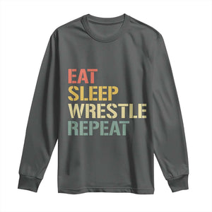 Eat Sleep Wrestle Repeat Long Sleeve Shirt Cool Wrestling TS10 Dark Heather Print Your Wear