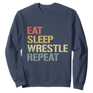 Eat Sleep Wrestle Repeat Sweatshirt Cool Wrestling TS10 Navy Print Your Wear