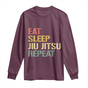 Retro Eat Sleep Jiu Jitsu Repeat Long Sleeve Shirt Vintage JiuJitsu BJJ TS10 Maroon Print Your Wear