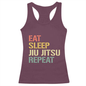 Retro Eat Sleep Jiu Jitsu Repeat Racerback Tank Top Vintage JiuJitsu BJJ TS10 Maroon Print Your Wear