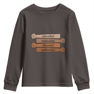 Black Pride Youth Sweatshirt Educated Motivated Elevated Melanated BLM Melanin TS10 Dark Chocolate Print Your Wear