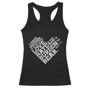 MLK Racerback Tank Top I Have Decided To Stick With Love Martin Luther King Black History Month TS10 Black Print Your Wear