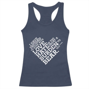 MLK Racerback Tank Top I Have Decided To Stick With Love Martin Luther King Black History Month TS10 Navy Print Your Wear