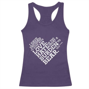MLK Racerback Tank Top I Have Decided To Stick With Love Martin Luther King Black History Month TS10 Purple Print Your Wear