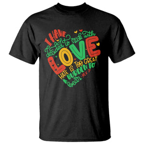 Martin Luther King T Shirt I Have Decided to Stick With Love MLK Black History Month TS10 Black Print Your Wear