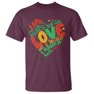 Martin Luther King T Shirt I Have Decided to Stick With Love MLK Black History Month TS10 Maroon Print Your Wear