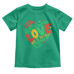Martin Luther King Toddler T Shirt I Have Decided to Stick With Love MLK Black History Month TS10 Irish Green Print Your Wear