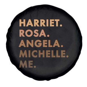 Harriet Rosa Angela Michelle Me Spare Tire Cover Black History Month Feminist Women Leaders TS10 Print Your Wear