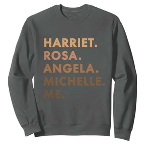 Harriet Rosa Angela Michelle Me Sweatshirt Black History Month Feminist Women Leaders TS10 Dark Heather Print Your Wear
