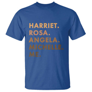 Harriet Rosa Angela Michelle Me T Shirt Black History Month Feminist Women Leaders TS10 Royal Blue Print Your Wear