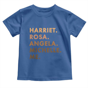 Harriet Rosa Angela Michelle Me Toddler T Shirt Black History Month Feminist Women Leaders TS10 Royal Blue Print Your Wear