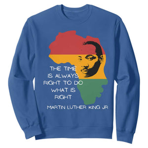Martin Luther King Jr. Sweatshirt The Time Is Always Right To Do What Is Right MLK African Map TS10 Royal Blue Print Your Wear
