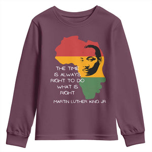 Martin Luther King Jr. Youth Sweatshirt The Time Is Always Right To Do What Is Right MLK African Map TS10 Maroon Print Your Wear