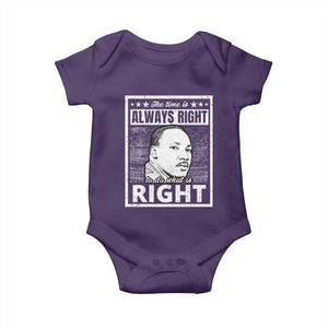 Martin Luther King Jr. Baby Onesie The Time Is Always Right To Do What Is Right TS10 Purple Print Your Wear