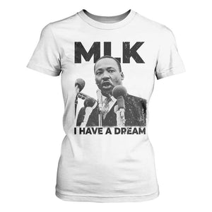 Martin Luther King T Shirt For Women I Have A Dream MLK Black History Month TS10 White Print Your Wear