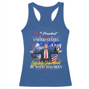 President Donald Trump Racerback Tank Top Officially Unburdened By What Has Been 2025 47Th American Flag TS10 Royal Blue Print Your Wear