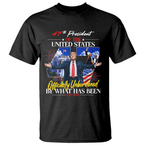 President Donald Trump T Shirt Officially Unburdened By What Has Been 2025 47Th American Flag TS10 Black Print Your Wear