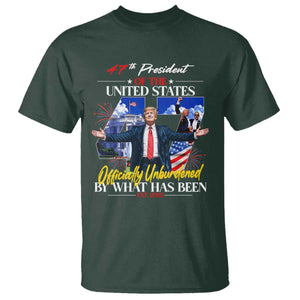 President Donald Trump T Shirt Officially Unburdened By What Has Been 2025 47Th American Flag TS10 Dark Forest Green Print Your Wear