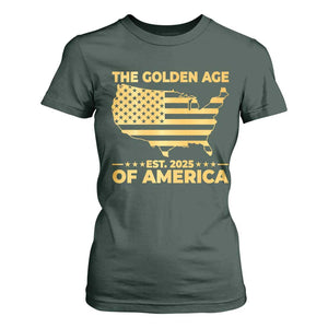 Trump 2025 T Shirt For Women The Golden Age Of America TS10 Dark Forest Green Print Your Wear