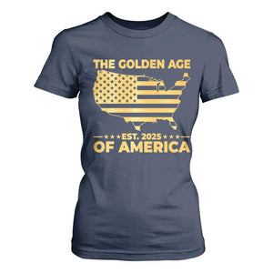 Trump 2025 T Shirt For Women The Golden Age Of America TS10 Navy Print Your Wear