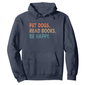 Dog Book Lovers Hoodie Retro Pet Dogs Read Books Be Happy TS10 Navy Print Your Wear