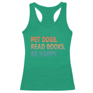 Dog Book Lovers Racerback Tank Top Retro Pet Dogs Read Books Be Happy TS10 Irish Green Print Your Wear