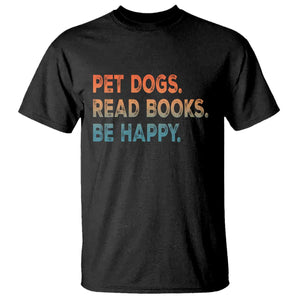Dog Book Lovers T Shirt Retro Pet Dogs Read Books Be Happy TS10 Black Print Your Wear
